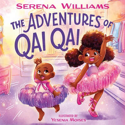 Book Cover The Adventures of Qai Qai by Serena Williams