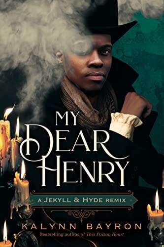 Cover: My Dear Henry: A Jekyll & Hyde Remix