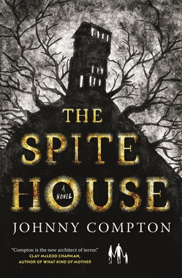 Book Cover The Spite House by Johnny Compton