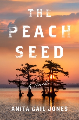 Book Cover The Peach Seed by Anita Gail Jones