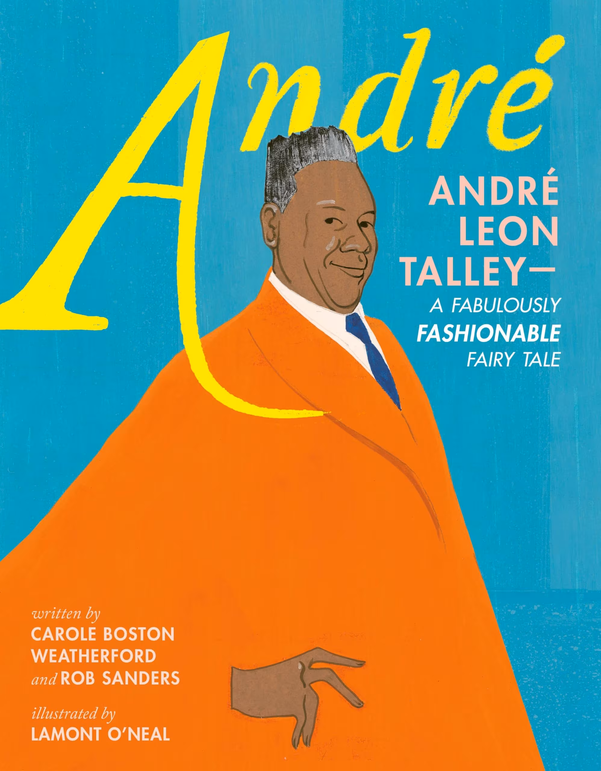 Andre Andre Leon Talley—A Fabulously Fashionable Fairy Tale