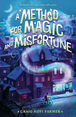 Click for more detail about A Method for Magic and Misfortune by Craig Kofi Farmer