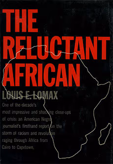 The Reluctant African