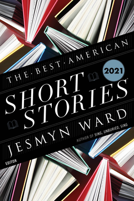 book cover The Best American Short Stories 2021 by Jesmyn Ward