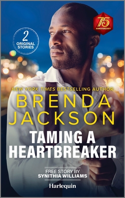 Book Cover Taming a Heartbreaker: Spicy Black Romance by Brenda Jackson and Synithia Williams