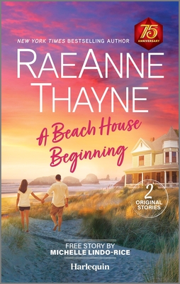 Book Cover A Beach House Beginning (Reissue) by Raeanne Thayne and Michelle Lindo-Rice