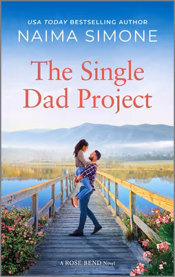 The Single Dad Project (Rose Bend Book 5)