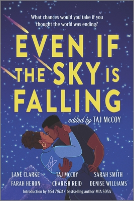 Book cover image of Even If the Sky Is Falling by Taj McCoy