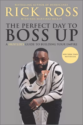 The Perfect Day to Boss Up: A Hustler’s Guide to Building Your Empire