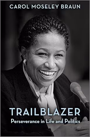 Cover: Trailblazer: Perseverance in Life and Politics