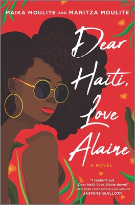 Book Cover Dear Haiti, Love Alaine (Original) by Maika Moulite and Maritza Moulite