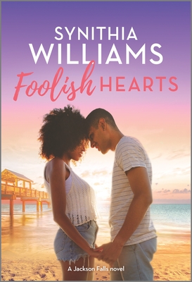 Book Cover Foolish Hearts by Synithia Williams