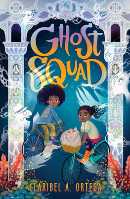 Book Cover Ghost Squad by Claribel A. Ortega
