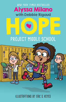 Project Middle School (Alyssa Milano’s Hope #1), 1