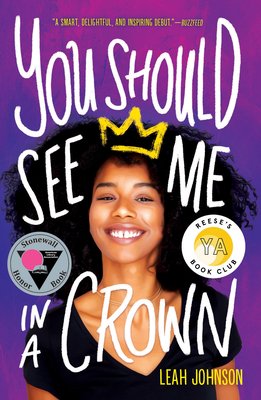 Book Cover You Should See Me In A Crown by Leah Johnson