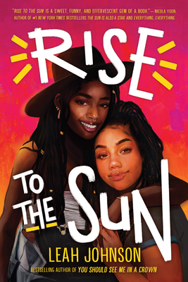 Click for more detail about Rise to the Sun by Leah Johnson