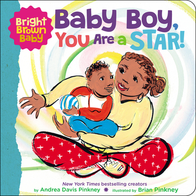 Book cover image of Baby Boy, You Are a Star! by Andrea Davis Pinkney