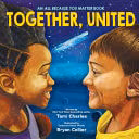 Cover for Together, United (an All Because You Matter Book)