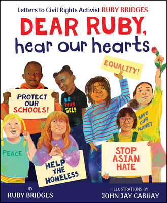 Book cover of Dear Ruby, Hear Our Hearts by Ruby Bridges