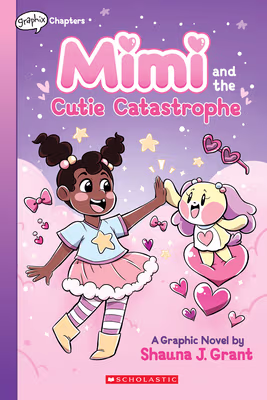 Cover: Mimi and the Cutie Catastrophe: A Graphix Chapters Book (Mimi #1)