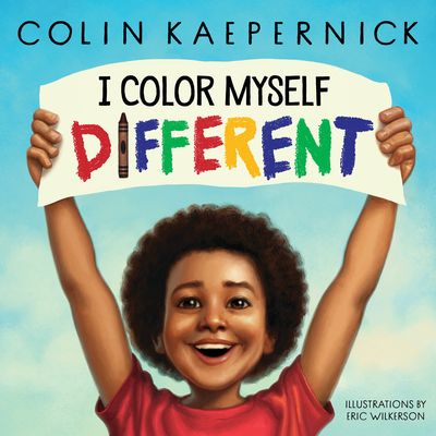 Book Cover I Color Myself Different by Colin Kaepernick