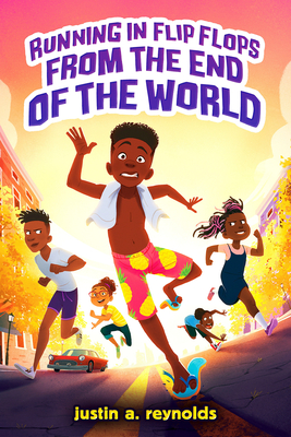 Book Cover Running in Flip-Flops from the End of the World by justin a. reynolds