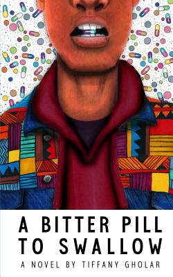 Book Cover A Bitter Pill to Swallow (Devante Edition - Paperback) by Tiffany Gholar