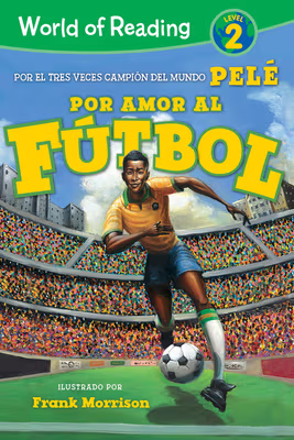 World of Reading Por Amor Al Fútbol: Level 2