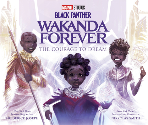 Book Cover Black Panther: Wakanda Forever the Courage to Dream by Frederick Joseph
