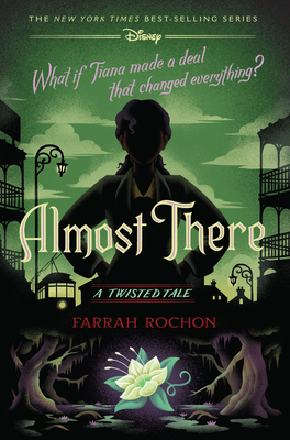 Book Cover Image of Almost There (a Twisted Tale): A Twisted Tale by Farrah Rochon