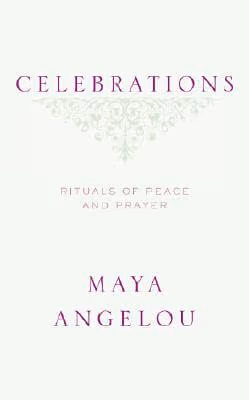 Celebrations: Rituals of Peace and Prayer