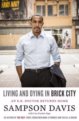 Cover: Living and Dying in Brick City: An E.R. Doctor Returns Home 