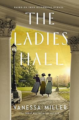 Book Cover The Ladies Hall by Vanessa Miller