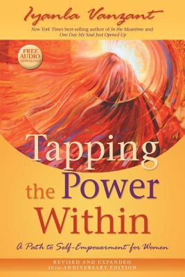 Book Cover Tapping the Power Within: A Path to Self-Empowerment for Women: 20th Anniversary Edition by Iyanla Vanzant