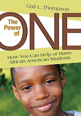 The Power of One: How You Can Help or Harm African American Students