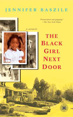 Cover: The Black Girl Next Door: A Memoir (Touchstone Books (Paperback))