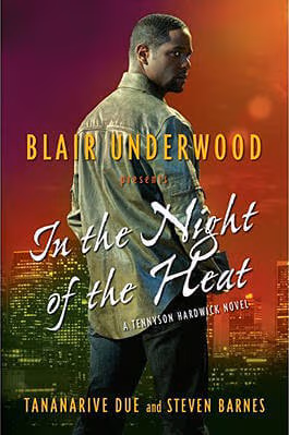 In The Night Of The Heat: A Tennyson Hardwick Novel