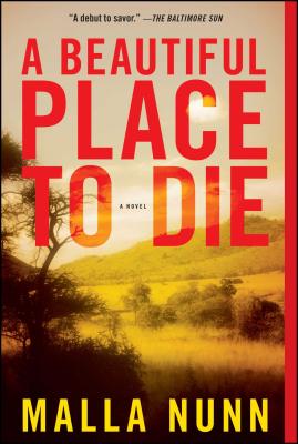 Book Cover A Beautiful Place to Die: An Emmanuel Cooper Mystery by Malla Nunn