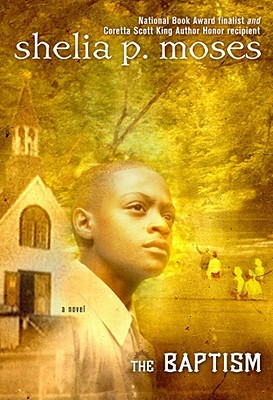 Book Cover Image of The Baptism by Shelia P. Moses
