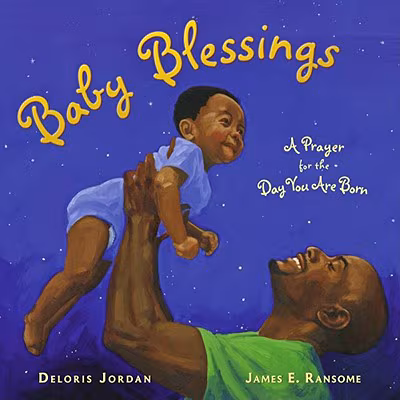 Cover: Baby Blessings: A Prayer for the Day You Are Born