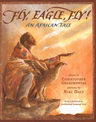 Cover art for Fly, Eagle, Fly: An African Tale