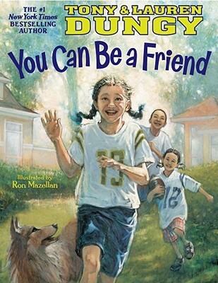 Book Cover You Can Be a Friend by Tony Dungy