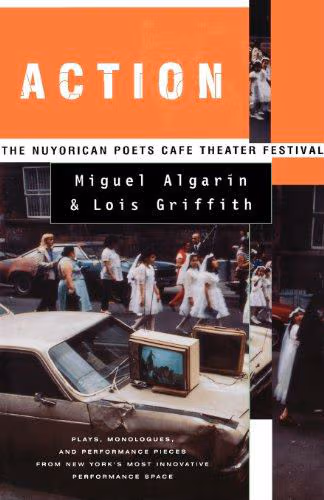 Action: The Nuyorican Poets Cafe Theater Festival
