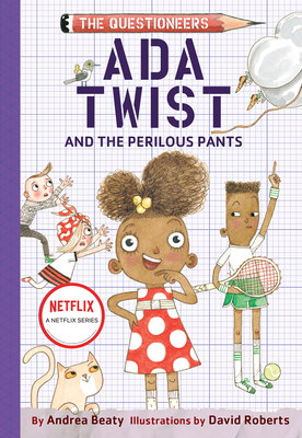 Book Cover Ada Twist and the Perilous Pants by Andrea Beaty