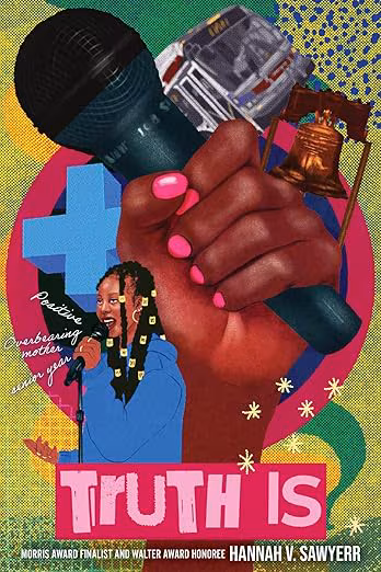 Cover art for Truth Is: A Novel in Verse