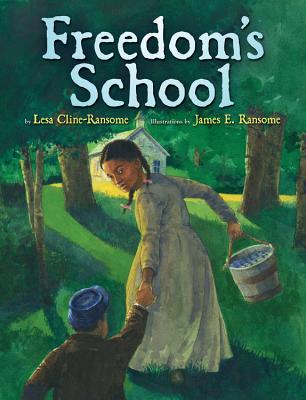 book cover Freedom’s School by Lesa Cline-Ransome