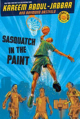 Cover: Streetball Crew Book One Sasquatch In The Paint
