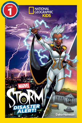 Cover: Marvel’s Storm: Disaster Alert! (National Geographic Kids Readers, Level 1)