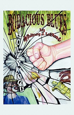 Book Cover Image of Bodacious Blues by Whitney J. Leblanc