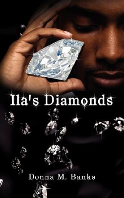 Book Cover Ila’s Diamonds by Donna M. Gray-Banks
